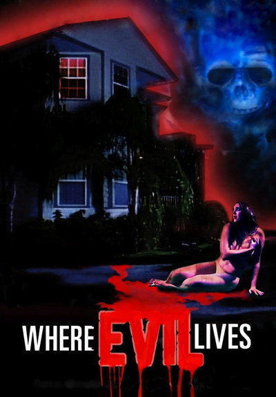 Póster de Where Evil Lives