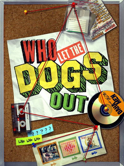 Póster de Who Let the Dogs Out