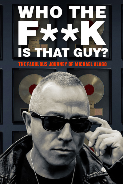 Póster de Who the Fuck Is That Guy? The Fabulous Journey of Michael Alago