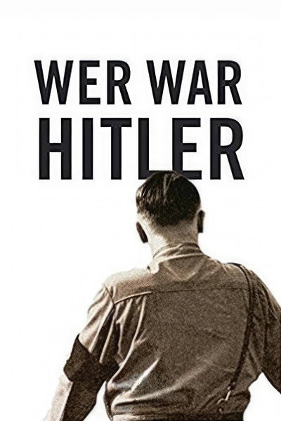 Póster de Who Was Hitler
