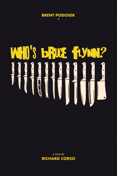Póster de Who's Bruce Flynn?