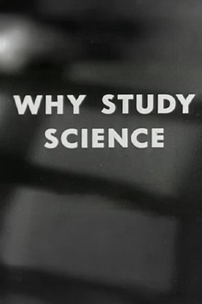 Póster de Why Study Science?