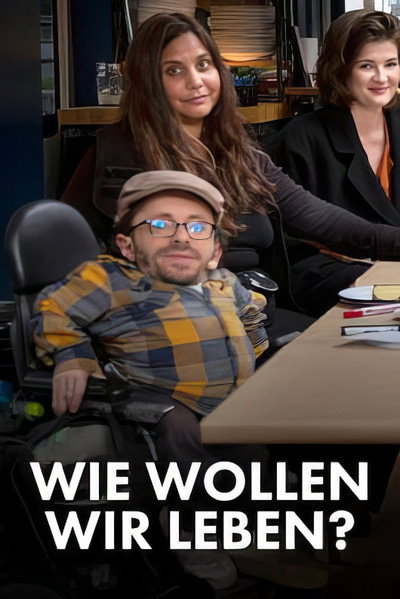 Póster de Wie wollen wir leben?