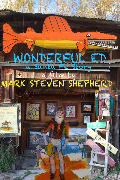 Póster de Wonderful Ed: A Santa Fe Story