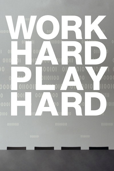 Póster de Work Hard - Play Hard