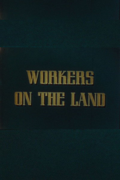 Póster de Workers on the Land