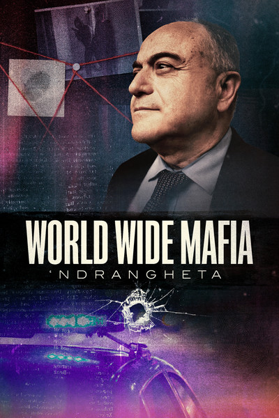 Póster de World Wide Mafia, 'Ndrangheta