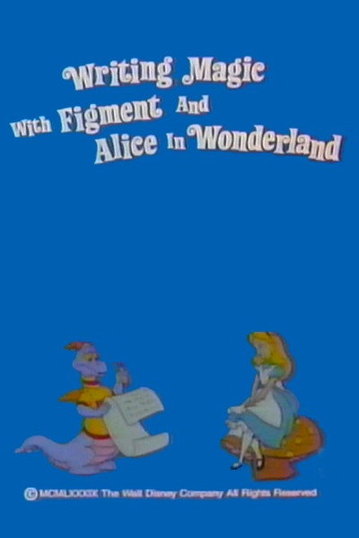 Póster de Writing Magic with Figment and Alice in Wonderland