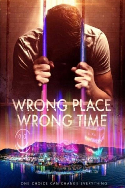 Póster de Wrong Place Wrong Time