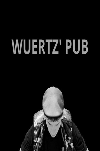 Póster de Wuertz' Pub