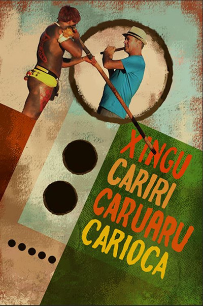 Póster de Xingu Cariri Caruaru Carioca