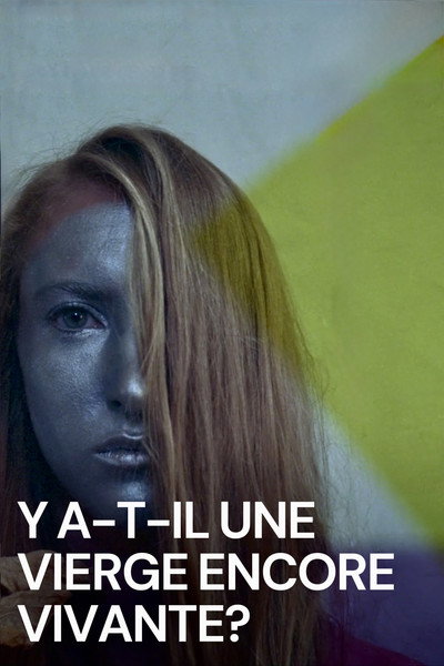 Póster de Y a-t-il une vierge encore vivante?
