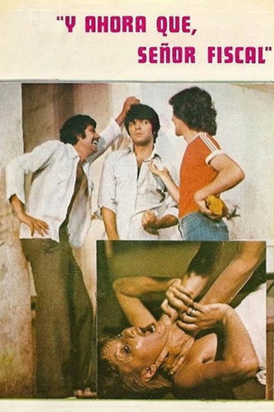 Póster de ¿Y ahora qué, señor fiscal?