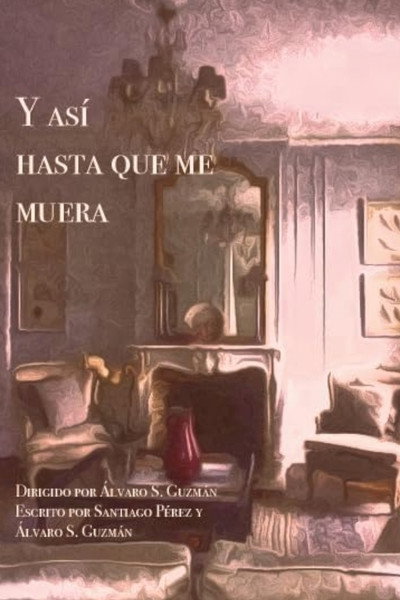 Póster de Y así hasta que me muera