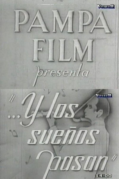 Póster de ...Y los sueños pasan