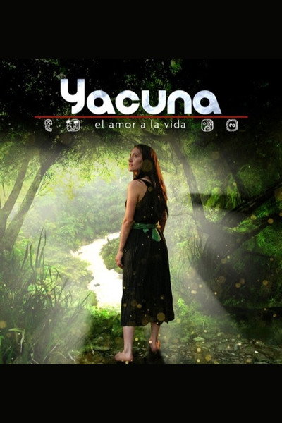 Póster de Yacuna amor a la vida