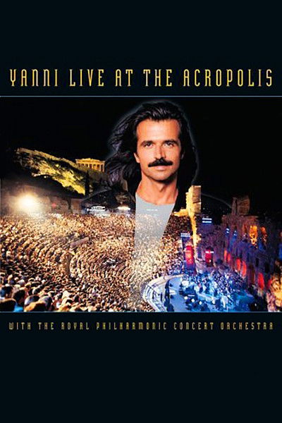 Póster de Yanni: Live at the Acropolis