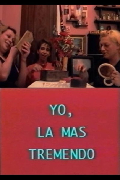 Póster de Yo, la más tremendo