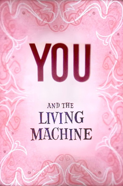 Póster de You and the Living Machine
