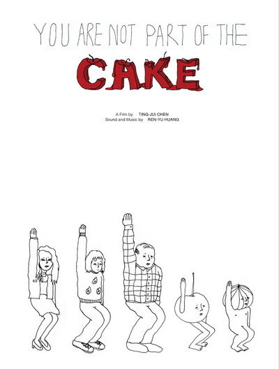 Póster de You Are Not Part of the Cake