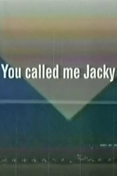 Póster de You Called Me Jacky
