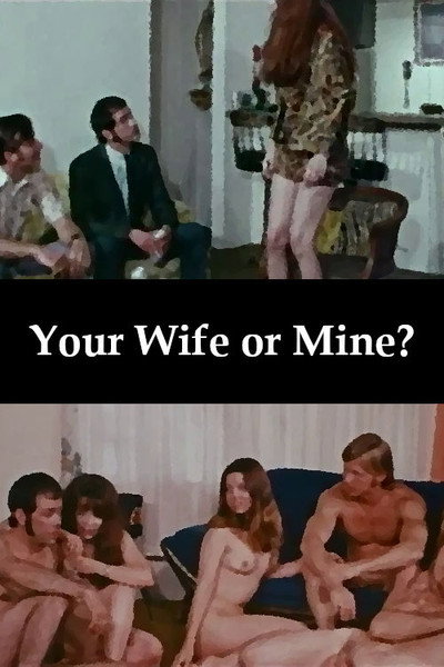 Póster de Your Wife or Mine?