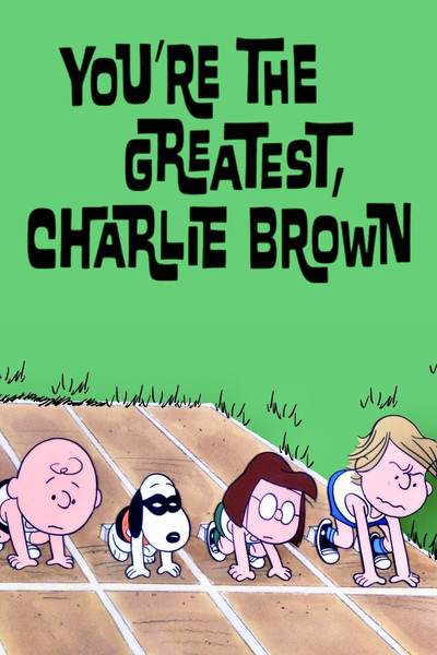 Póster de You're the Greatest, Charlie Brown