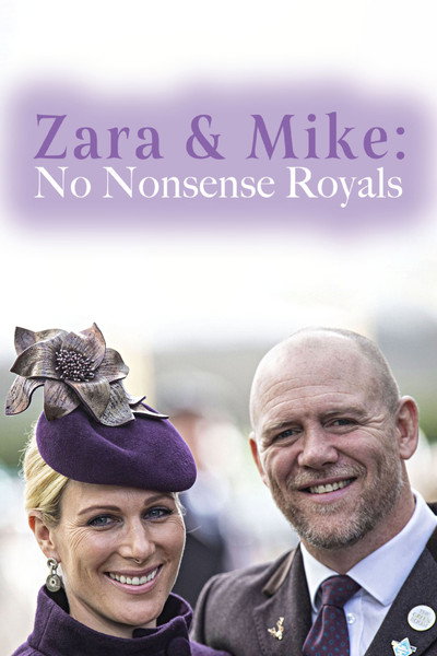 Póster de Zara & Mike: No Nonsense Royals