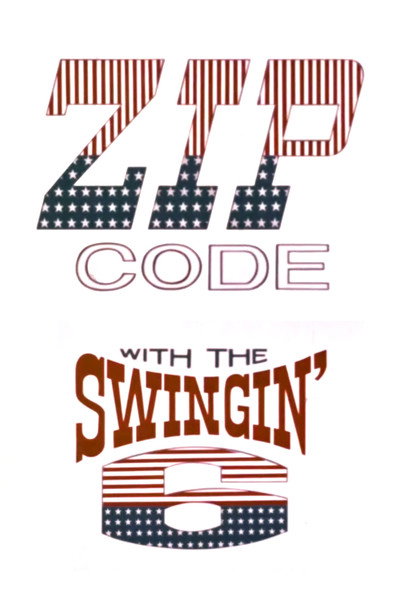 Póster de ZIP Code with the Swingin' 6