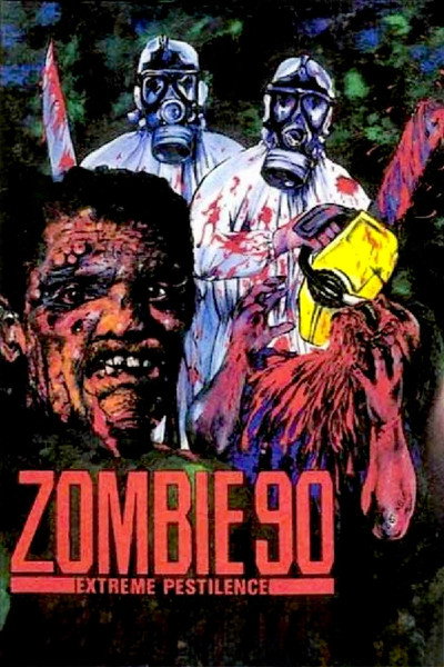 Póster de Zombie '90: Extreme Pestilence