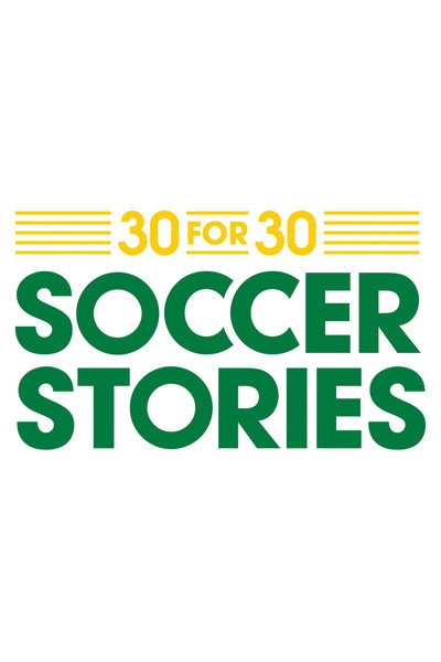 Póster de 30 for 30: Soccer Stories