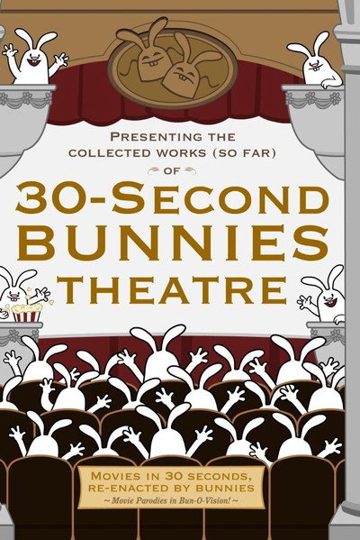 Póster de 30-Second Bunny Theatre