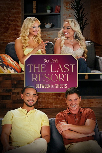 Póster de 90 Day: The Last Resort - Between the Sheets