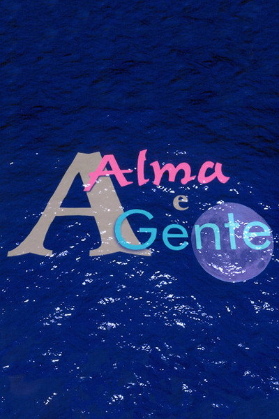 Póster de A Alma e a Gente