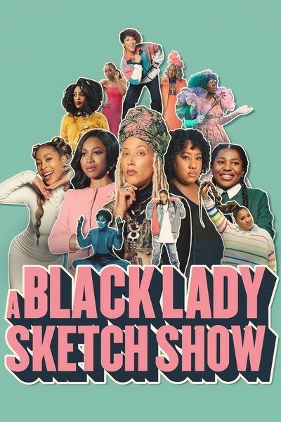 Póster de A Black Lady Sketch Show