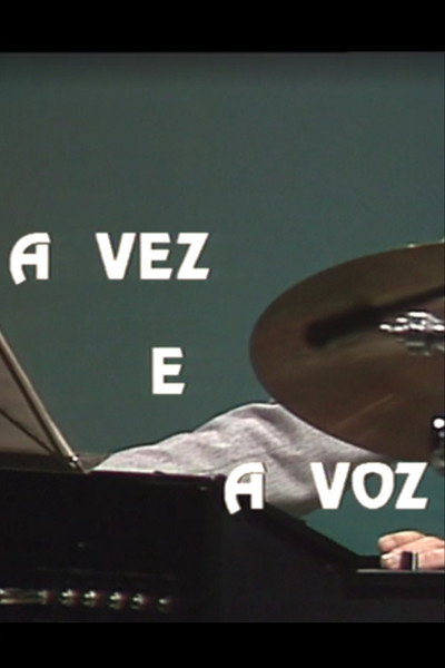 Póster de A Vez e a Voz