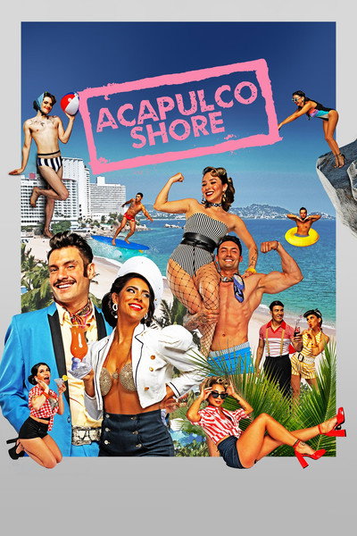 Póster de Acapulco Shore