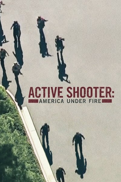 Póster de Active Shooter: America Under Fire