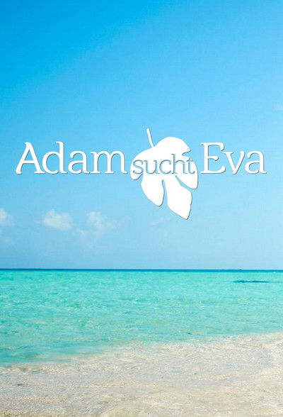 Póster de Adam sucht Eva: Gestrandet im Paradies