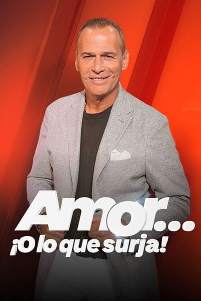 Póster de Amor... ¡o lo que surja!