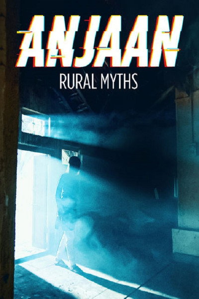 Póster de Anjaan: Rural Myths
