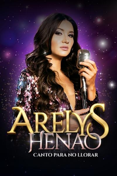 Póster de Arelys Henao: canto para no llorar