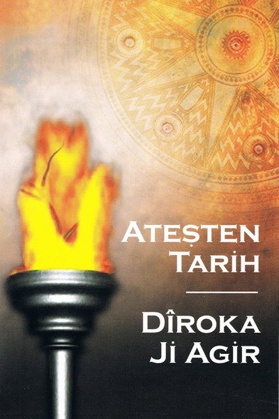 Póster de Atesten Tarih: Dîroka Ji Agir