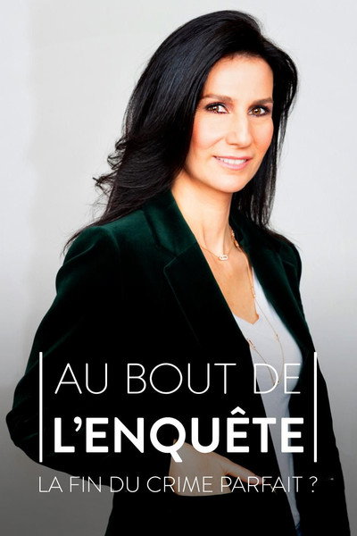 Póster de Au bout de l'enquête, la fin du crime parfait ?