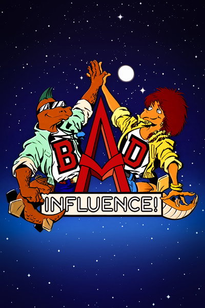 Póster de Bad Influence!