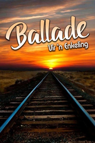 Póster de Ballade vir 'n Enkeling