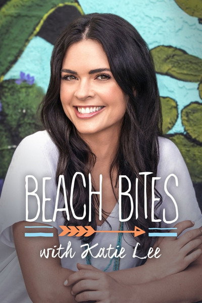 Póster de Beach Bites with Katie Lee