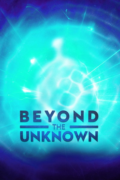 Póster de Beyond the Unknown