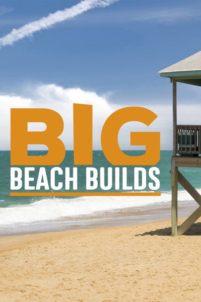Póster de Big Beach Builds