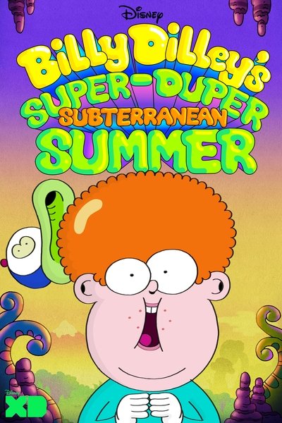 Póster de Billy Dilley's Super-Duper Subterranean Summer